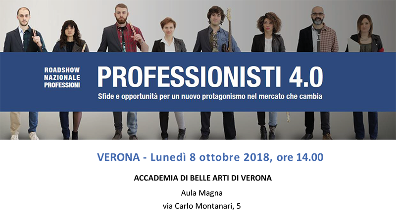L&#39;8 ottobre fa tappa a Verona il roadshow “Professionisti 4.0 sfide e opportunit&#224; per un nuovo protagonismo nel mercato che cambia”