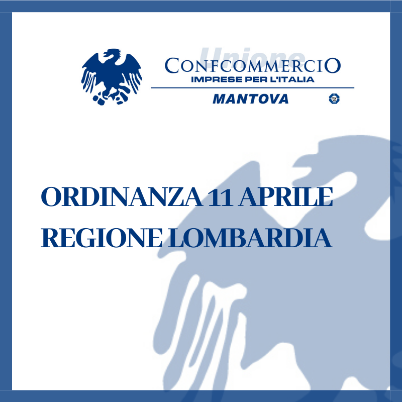 11 aprile: nuova ordinanza di Regione Lombardia