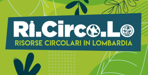 Bando "RI.CIRCO.LO - Risorse circolari in Lombardia per il sostegno alle PMI lombarde per lo sviluppo di azioni di economia circolare" - edizione dedicata alla prevenzione e riciclaggio dei rifiuti alimentari