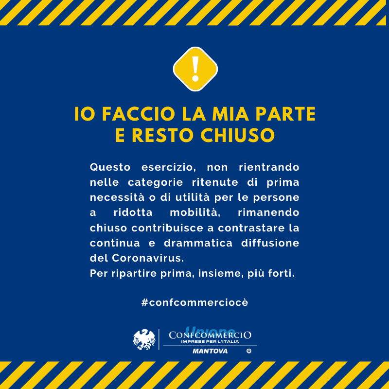 Campagna Confcommercio “Io faccio la mia parte e resto chiuso” 