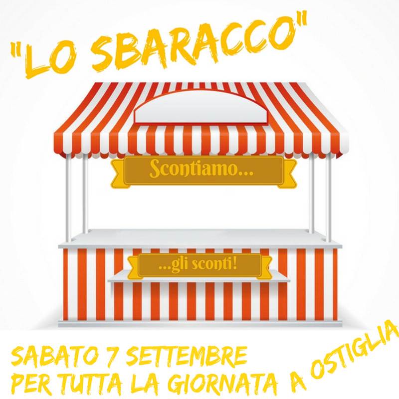 Ostiglia, sabato 7 settembre torna lo Sbaracco di fine estate