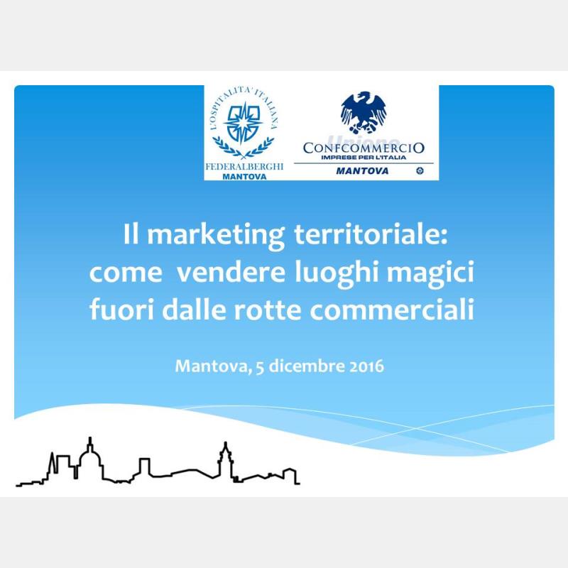 'Come vendere luoghi magici fuori dalle rotte commerciali?': lunedì 5 dicembre lezioni di marketing turistico