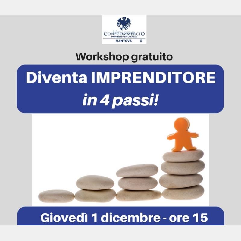 "Diventa imprenditore in 4 passi!": workshop gratuito per chi vuole aprire un'attività - 1° dicembre