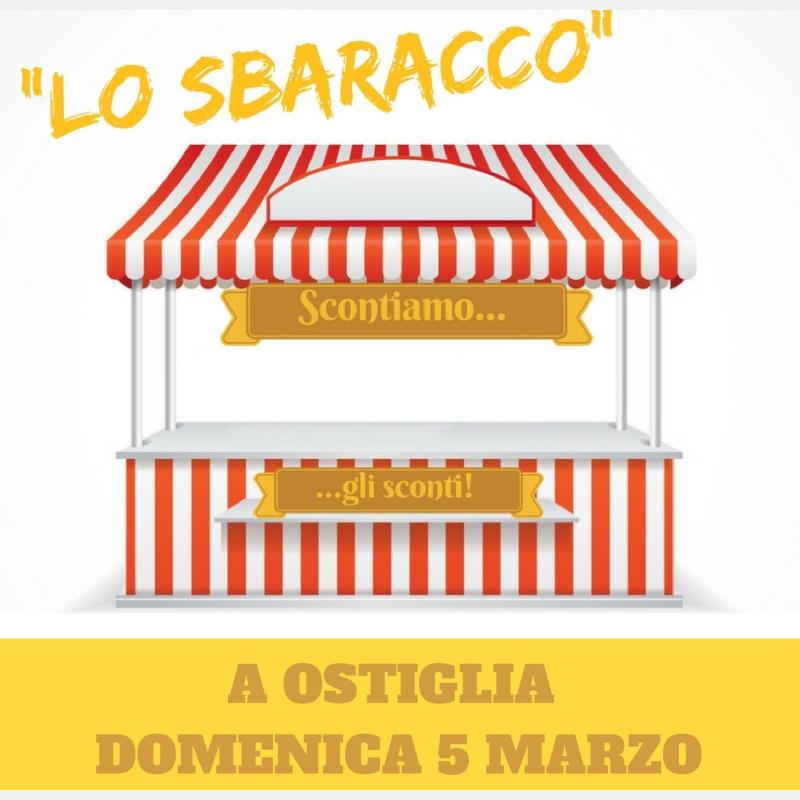 Domenica 5 marzo torna a Ostiglia ‘Lo Sbaracco’ con il fuori tutto dei negozi