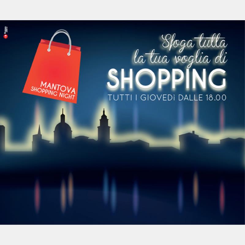 Giovedì 27 agosto nuovo appuntamento con 'Mantova Shopping Night'