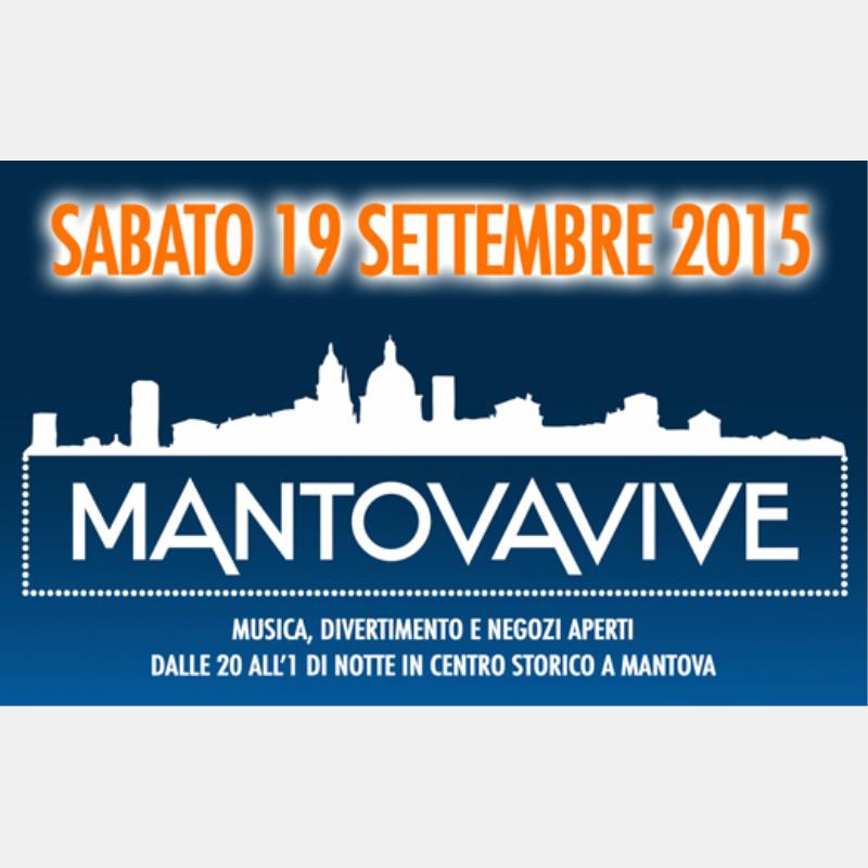 Sabato 19 settembre la città saluta l'estate con Mantovavive